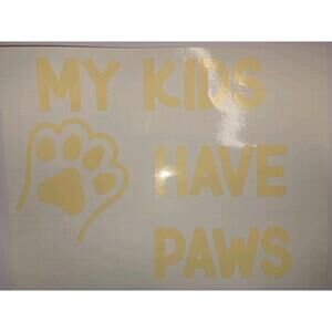 Personalized car Decal Stickers "My Kids Have Paws"